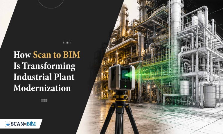 How Scan to BIM Is Transforming Industrial Plant Modernization?